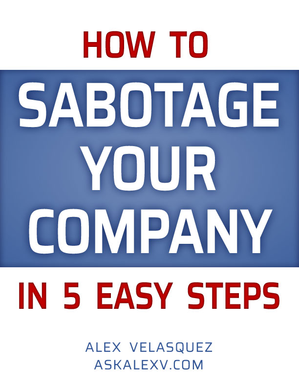 How To Sabotage Your Company In 5 Easy Steps Book Cover